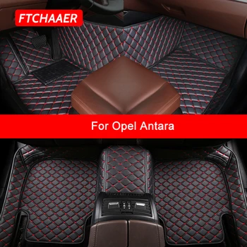 FTCHAAER Custom Automobilių Kilimėliai Opel Antara Auto Reikmenys Koja Kilimas