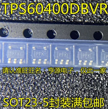 10pieces TPS60400 TPS60400DBVR TPS60400DBVT PFKI Originalus Naujas Greitas Pristatymas